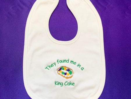 THEY FOUND ME IN A KING CAKE BABY BIB on Sale