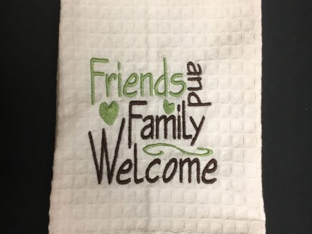 FRIENDS AND FAMILY WELCOME HAND TOWEL For Cheap