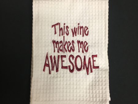 THIS WINE MAKES ME AWESOME HAND TOWEL Online now